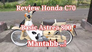Review Honda C70 Basic Astrea 800