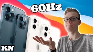 I AGREE with 60Hz on iPhone 12 🤦‍♂️