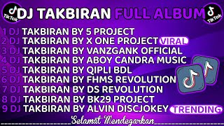 Dj Takbiran  Album Terbaru  all Remixer Bersatu  Bass Horeg