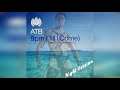 ATB - Till i come (right version)