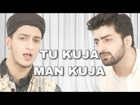 TU KUJA MAN KUJA  RAMZAN NAAT  RAMADAN  DANISH F DAR  DAWAR FAROOQ Best naat  2018 