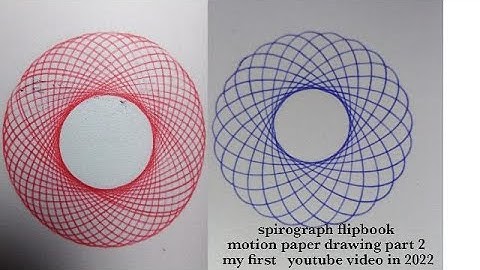 spirograph flipbook motion paper drawing part 2 l my first YouTube  video in 2022 #motiondrawing