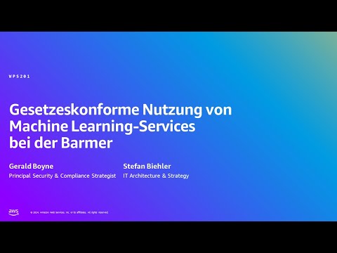 AWS Summit Berlin 2024 - Gesetzeskonforme Nutzung von ML-Services bei der Barmer (WPS201) Episode cover