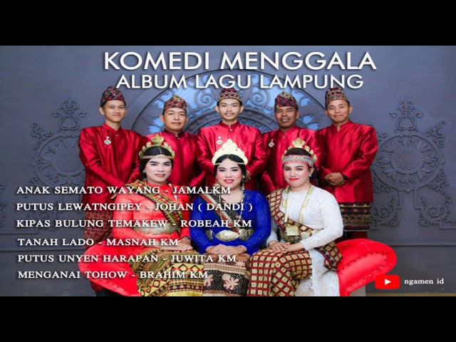 Album Lagu Lampung - Komedi Menggala - Robeah Jamal Johan Masnah Juwita Brahim - ngamen id class=