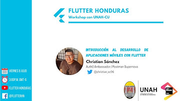 Flutter Honduras | Workshop : Introducción al desarrollo de aplicaciones móviles con Flutter