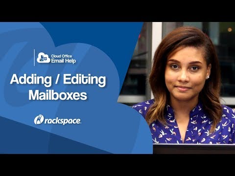 Rackspace Email - Adding / Editing / Renaming / Restoring Mailboxes