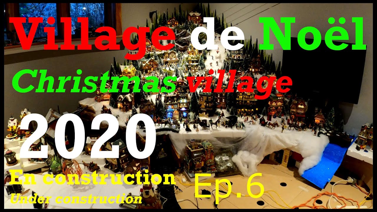 Ep.6 - Village de Noël en construction - 2020 - Christmas village under construction | The cliff