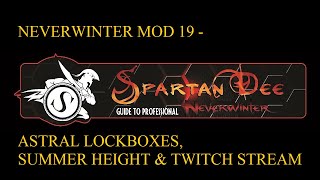 Neverwinter Mod 19_Summer Height + Astral Lockbox showcase