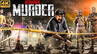 Mammootty's ACHANAK MURDER (4K) - Full South Indian Movie Dubbed in Hindi | Action Movie in Hindi