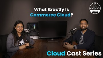 What Exactly Is Commerce Cloud?