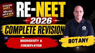RENEET 2026 Complete Revision 🔥 Botany Biodiversity & Conservation #reneet