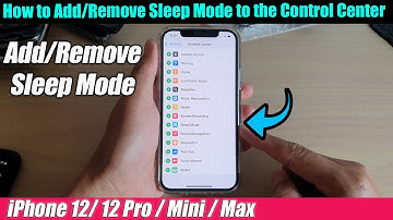 iPhone 12/12 Pro: How to Add/Remove Sleep Mode to the Control Center
