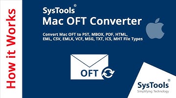 How to Convert OFT Files on Mac Machine Using SysTools OFT Converter