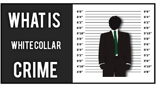 What is a White Collar Crime? - Meaning Types & Impact of White Collar Crime | Anti Money Laundering