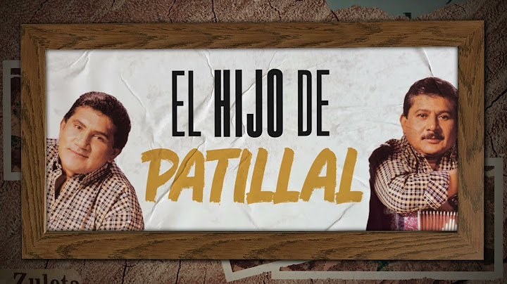 El Hijo De Patillal, Los Hermanos Zuleta - Letra Oficial