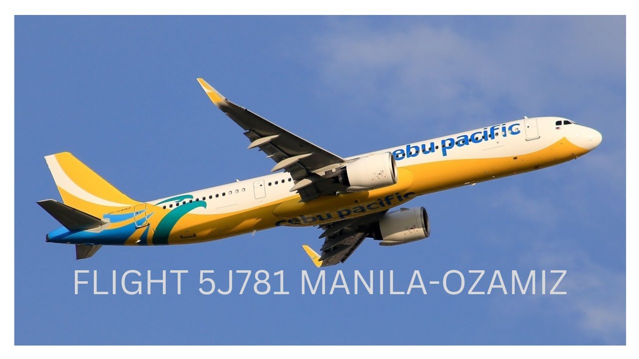 cebu-pacific-air-flight-5j-781-manila-ozamiz-19jan2025-youtube