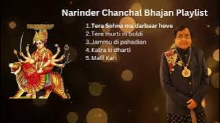 Narinder Chanchal bhajan playlist | Must Watch @ Bhajan Kirtan