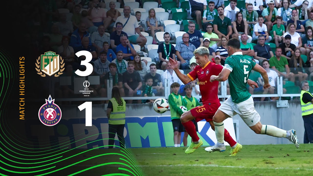 ETO Győr - Pyunik 3:1 | Match Highlights