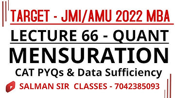 MENSURATION | AMU JMI MBA 22| CAT Old Questions| Data Sufficiency| 2D AND 3D FIGURES| AREA & VOLUME
