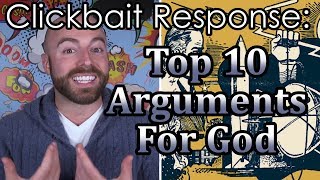 Clickbait Response: Top 10 Arguments for God