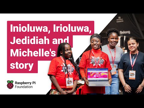 My coding story: Inioluwa, Irioluwa, Jedidiah & Michelle, coding for a cause