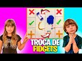 TROCA DE FIDGETS |TROCANDO FIDGETS TOYS | TRADING FIDGET TOYS