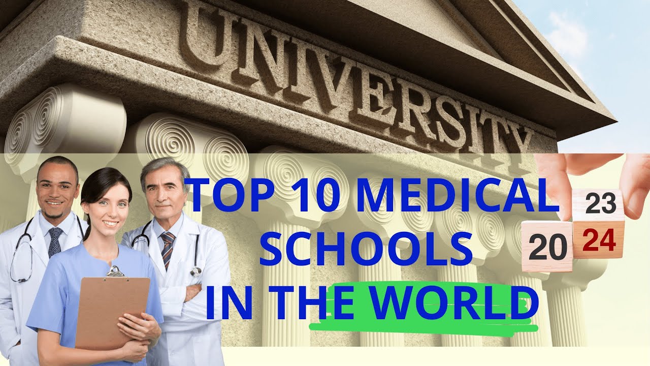 The Definitive List of Top 10 Medical Schools in 20232024 📊 🎓🌟 YouTube