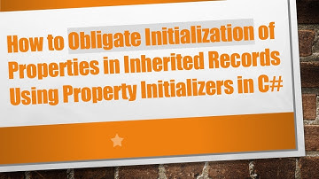 How to Obligate Initialization of Properties in Inherited Records Using Property Initializers in C#
