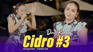 Dini Kurnia - Cidro #3  [ Live ]