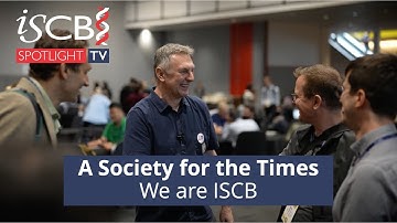 A Society for the Times - We are ISCB