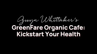 GreenFare Organic Cafe - Kickstart Your Health