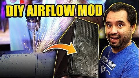 DIY FIXING HORRIBLE AIRFLOW on this PC Case!