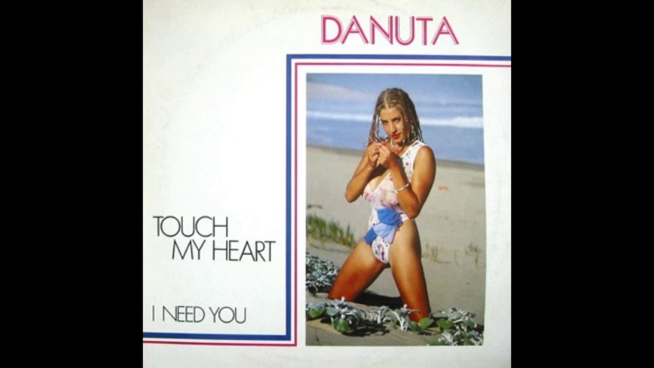 Danuta - Touch My Heart / [Lyrics] - YouTube
