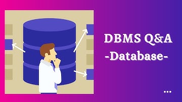 DBMS Questions & Answers  |  Part 1 –  Database Systems.
