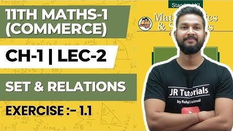 11th Maths 1(Commerce) | Chapter 1 | Set & Relations | Exercise 1.1 | Lecture 2  Maharashtra Board