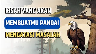 Kisah Gagak dan Elang - Atasi Masalah dengan Cerdas