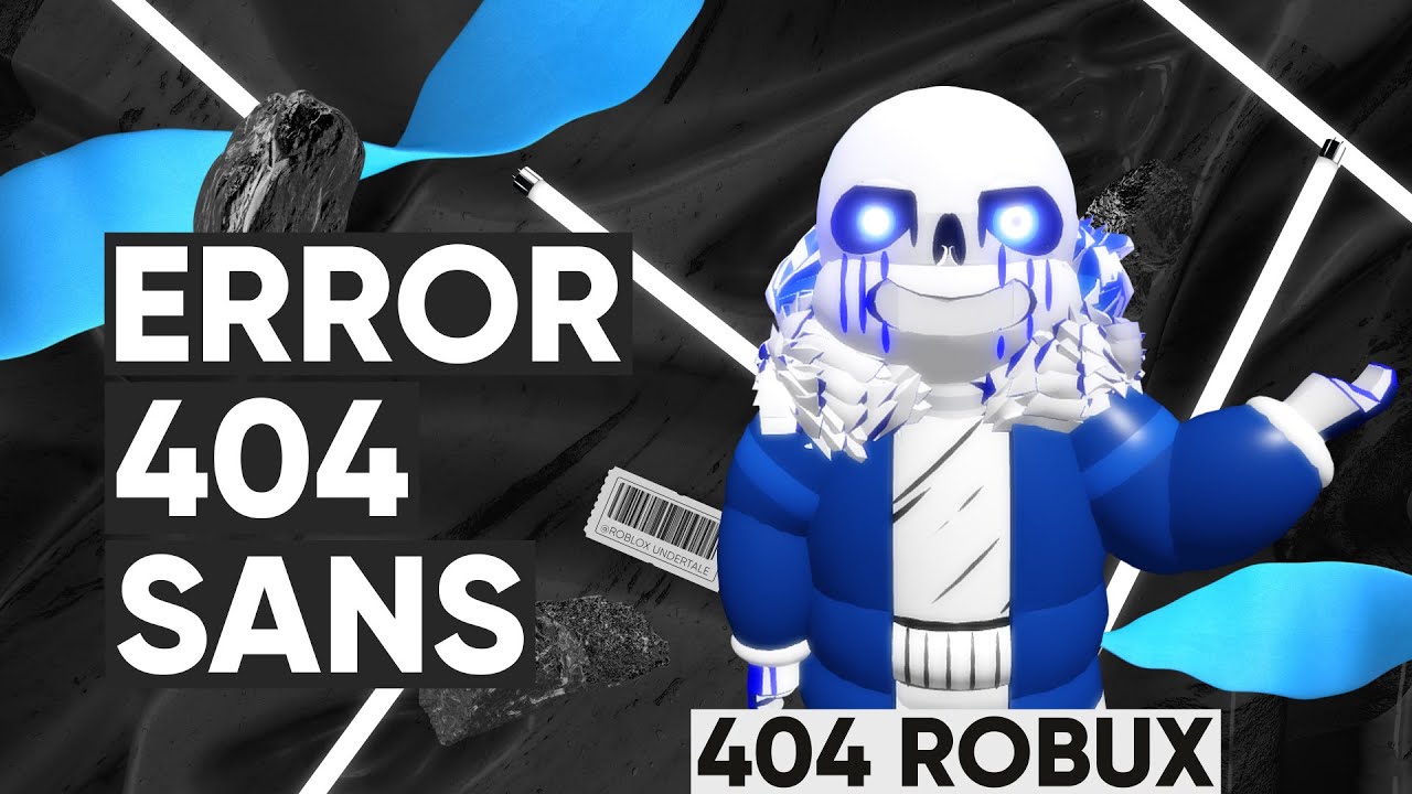 Code sans. Error 404 Sans. Just 404 Санс. Error 404 Sans Roblox. Error 404 Roblox.