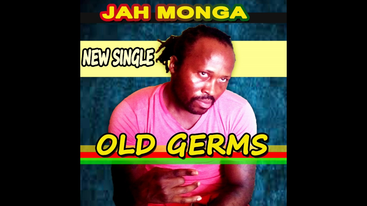 JAH MONGA - OLD GERMS RAW