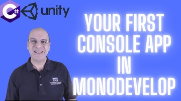 05-Your First Console App in MonoDevelop | C# Programming for Unity  | C# Tutorials For Beginners