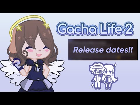 Gacha Life 2 Release dates!! (Android, iOS, PC…) 