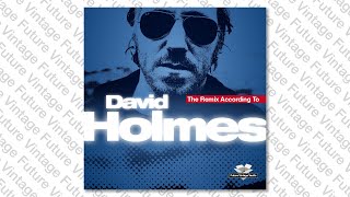 David Holmes - Gone (Alter Ego Decoding Gone Part 2)