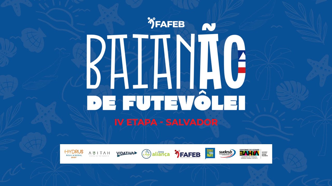 BAIANÃO DE FUTEVÔLEI | Etapa  Salvador - Ba