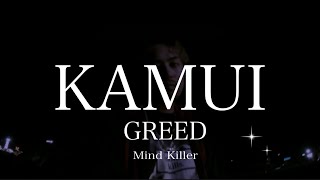 GREED - KAMUI (Official Music Video)