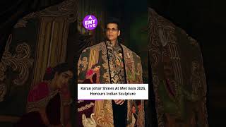 Karan Johar Makes Majestic Met Gala Debut With Outfit Inspired From Raja Ravi Varma’s Art