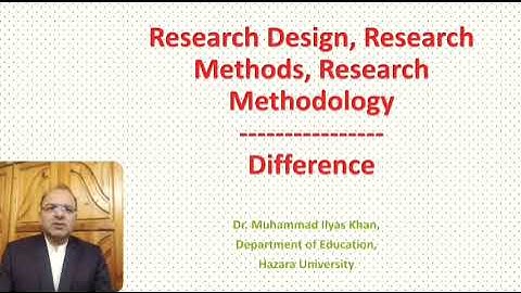 Research Design, Research Methods and Research Methodology: Difference?
