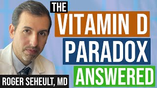 The Vitamin D Paradox in COVID19 and Why It Predicts But Doesn't Always Protect