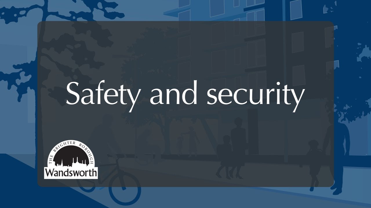 Wandsworth Tenants' Housing Guide - 07.Safety and security