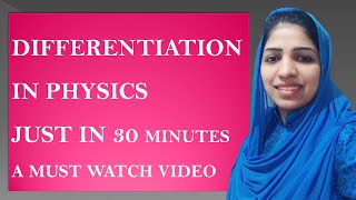 Differentiation in Physics, Basics of Differential Physics I Physics - Mathematical Tool I Malayalam