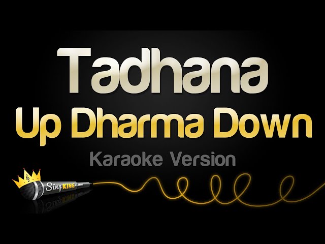 Up Dharma Down - Tadhana (Karaoke Version) class=