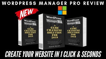 Wordpress Manager Pro Review - Create Your Website In 1 Click & Seconds